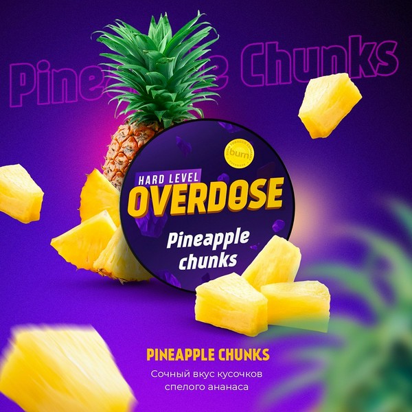 OVERDOSE - PINEAPPLE CHUNKS - 200 (M)